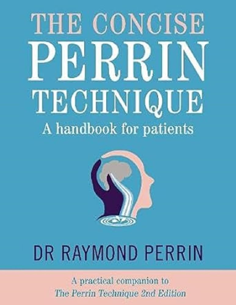 The Concise Perrin Technique: a Handbook for Patients