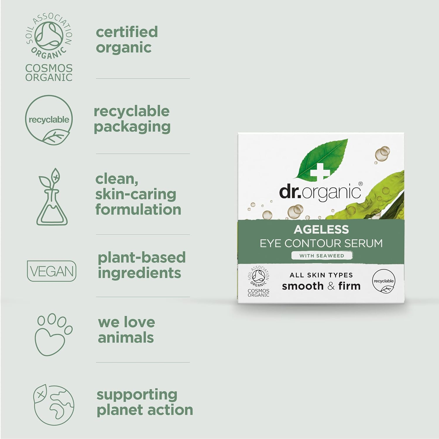 Dr Organic Ageless Eye Contour Serum with Organic Seaweed, New,Moisturising, Fine Lines, Wrinkles, Natural, Vegan, Cruelty-Free, Paraben & Sls-Free, Recycle &Recyclable, Certified Organic, 15Ml image number 5