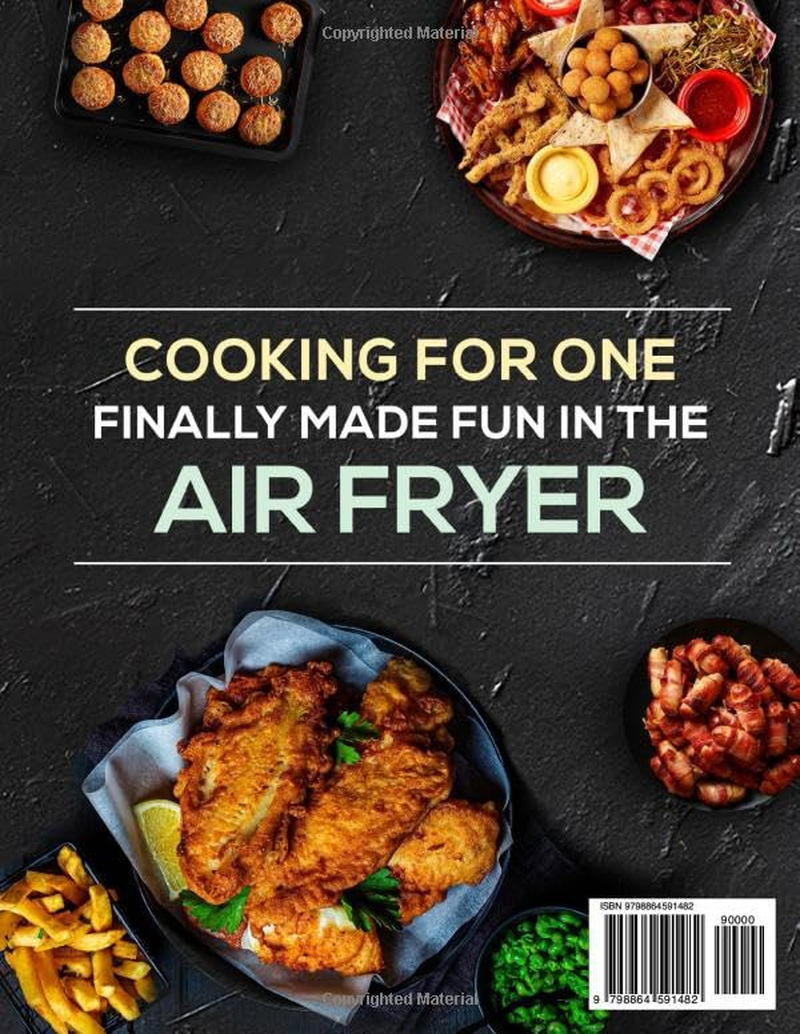 Cooking for One: Air Fryer Cookbook for Beginners: Health & Time-Saving Recipes with a Comprehensive Air Fryer Cheat Sheet image number 1