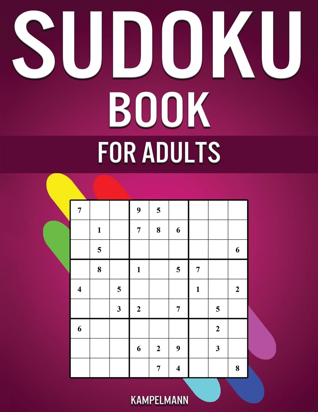 Sudoku Book for Adults: the Big Book of 600 Sudokus for Adults from Easy to Hard with Solutions image number 1