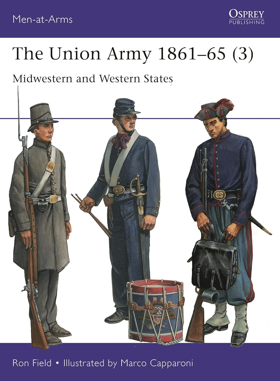The Union Army 1861&ndash;65 (3): Midwestern and Western States: 559