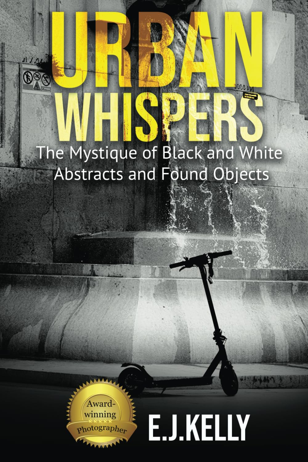 Urban Whispers: the Mystique of Black and White Abstracts and Found Objects