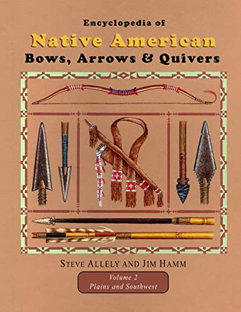Encyclopedia of Native American Bows, Arrows, and Quivers, Volume 2: Plains and Southwest image number 1