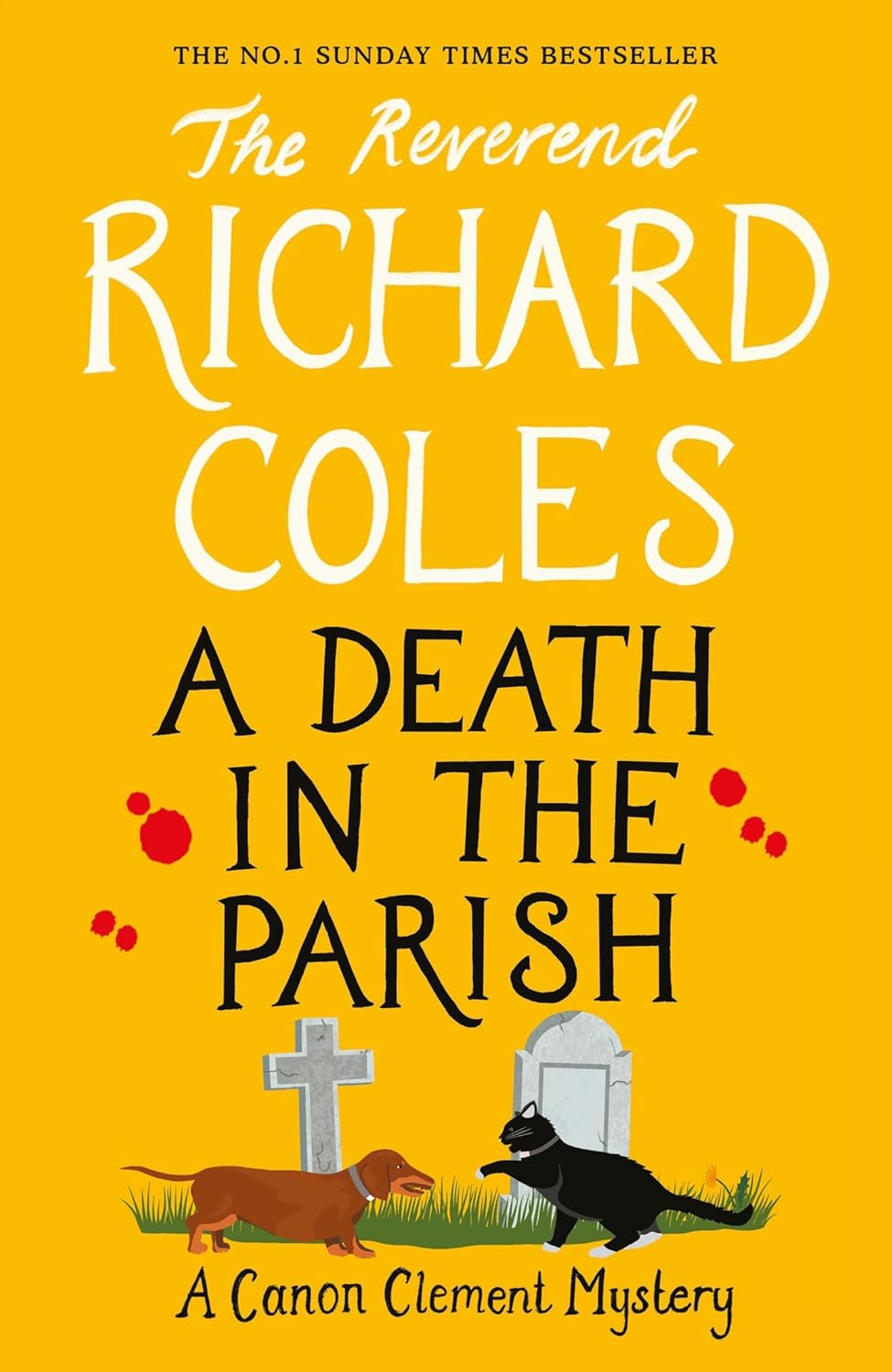 A Death in the Parish: the No.1 Sunday Times Bestseller