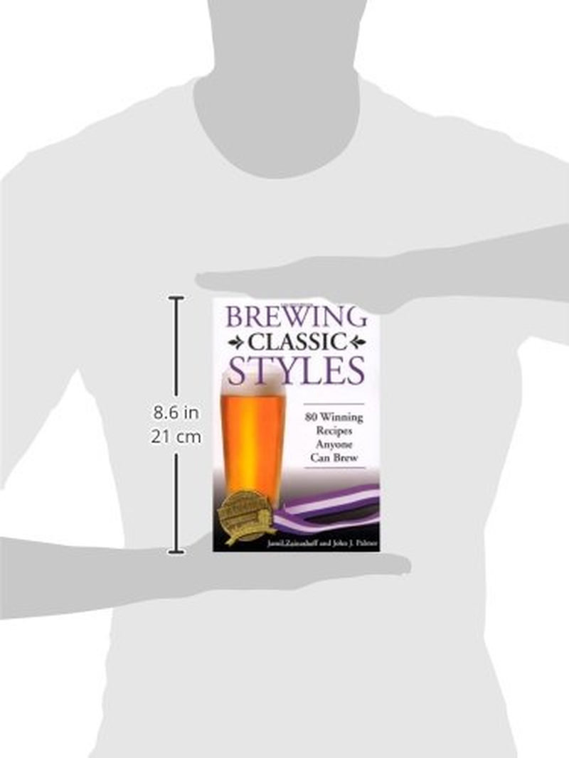 Brewing Classic Styles: 80 Winning Recipes Anyone Can Brew image number 1