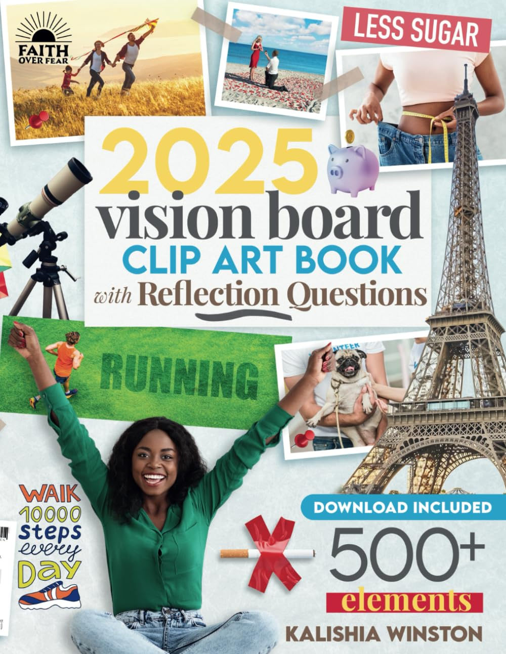 2025 Vision Board Clip Art Book: 500+ Powerful Pictures, Quotes, Words and Affirmations to Create Dream Boards for Women & Men image number 1