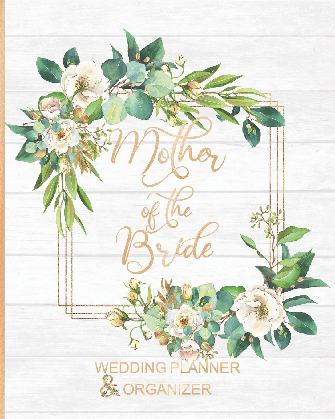 Mother of the Bride Wedding Planner & Organizer: Large Roses Wedding Planning Organizer | Seating Charts | Guest Lists | Detailed Worksheets | Checklists and More image number 1