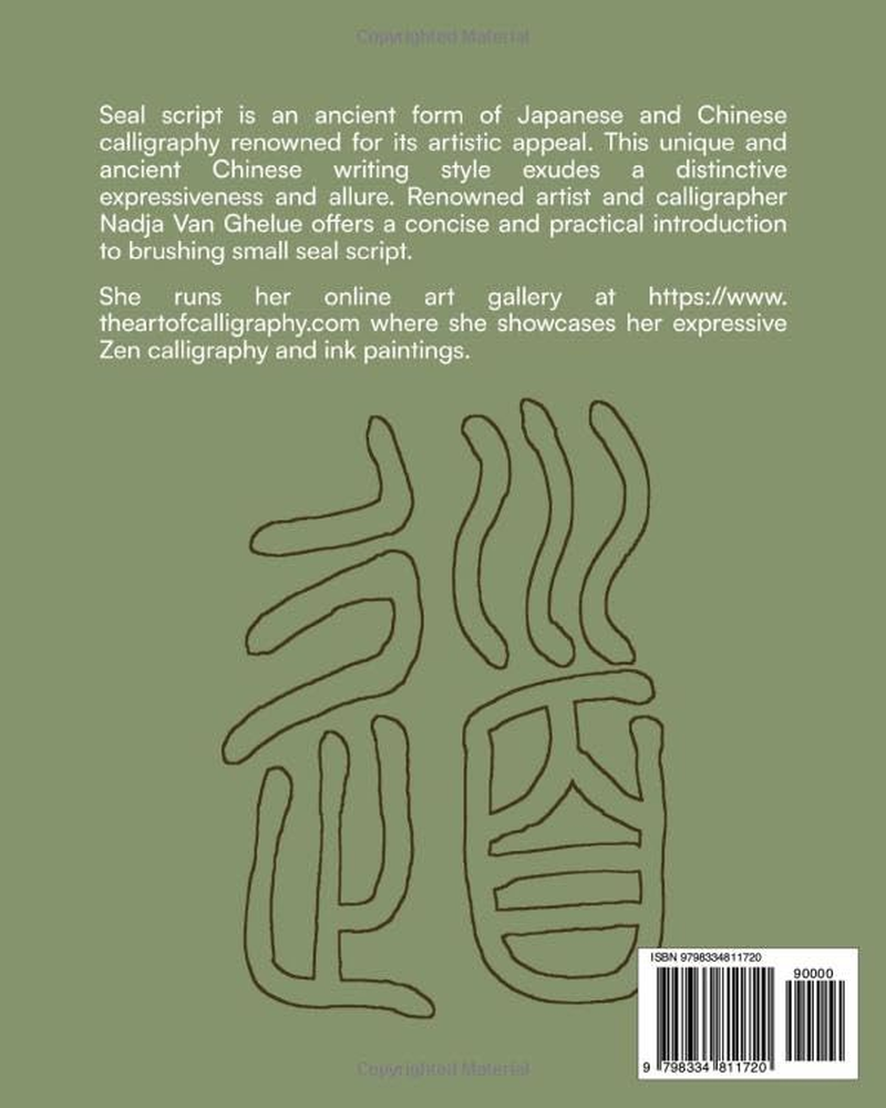 A Self-Study Course for Writing Small Seal Script: Introduction to Small Seal Script Calligraphy through I Ching Trigram Characters
