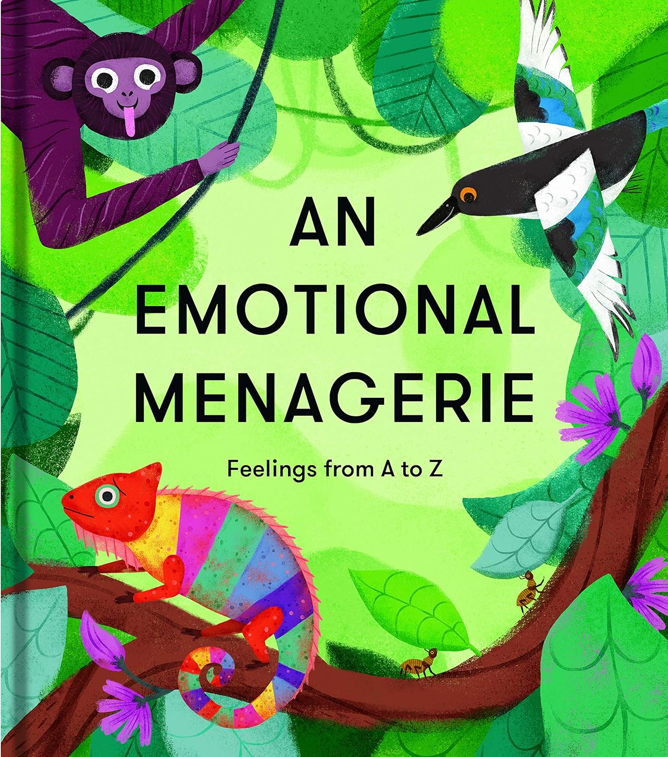 Emotional Menagerie, An: an a to Z of Poems about Feelings
