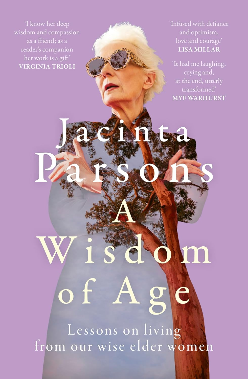 A Wisdom of Age: an Uplifting and Inspiring Book about the Wisdom of Older Women, from the Bestselling Author of a Question of Age