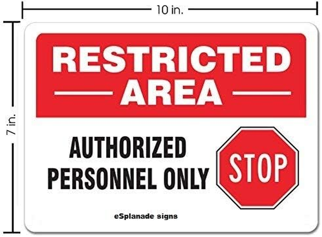 Esplanade Restricted Area Sign, Authorized Personnel Only Sign Sticker Decal - Easy to Mount Weather Resistant Long Lasting Ink (Size -10"X7") image number 3