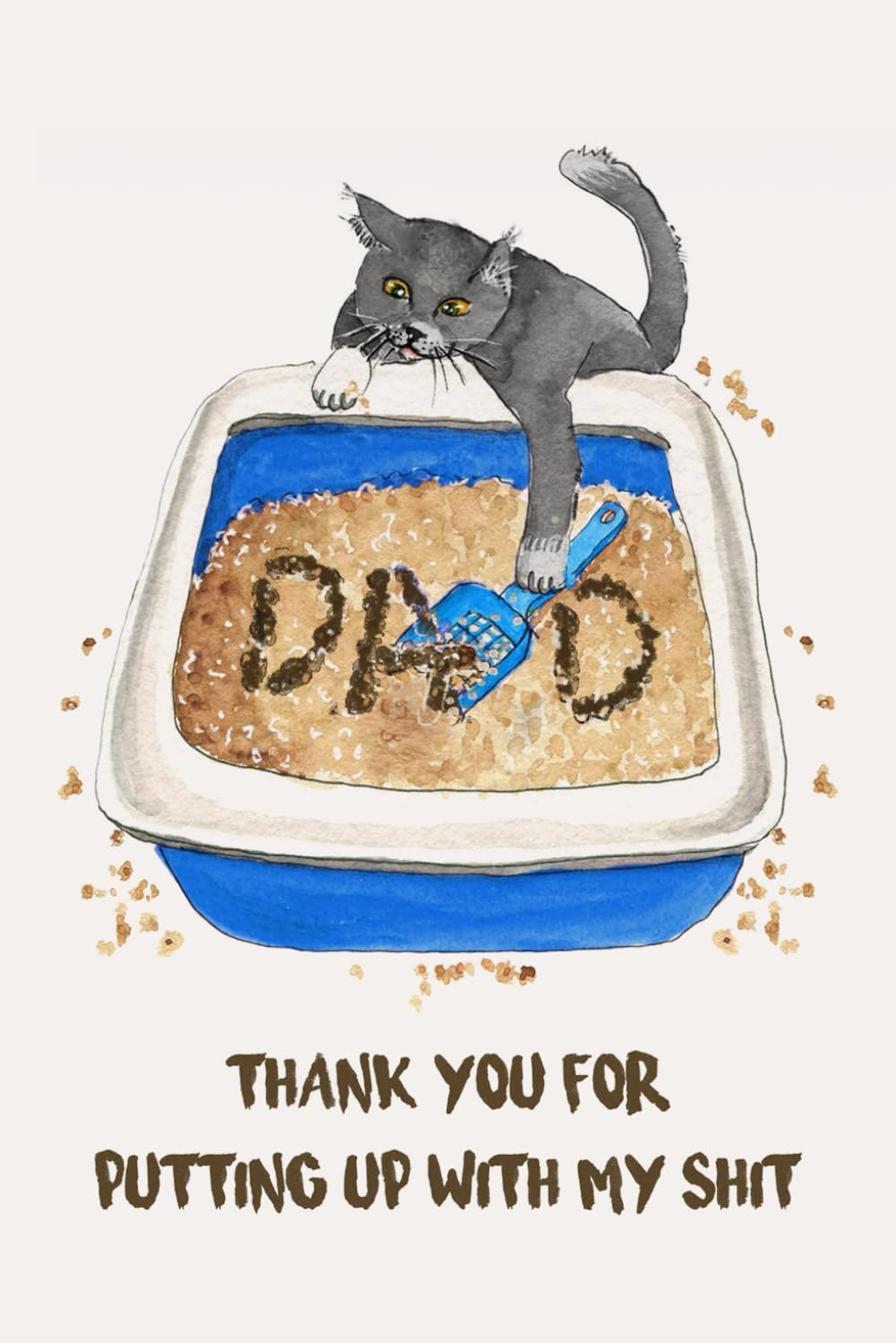 Dad Thank You for Putting up with My Sh*T Notebook: Fathers Day Gifts from Cat, Funny Journal for Dad Grandpa from Cat
