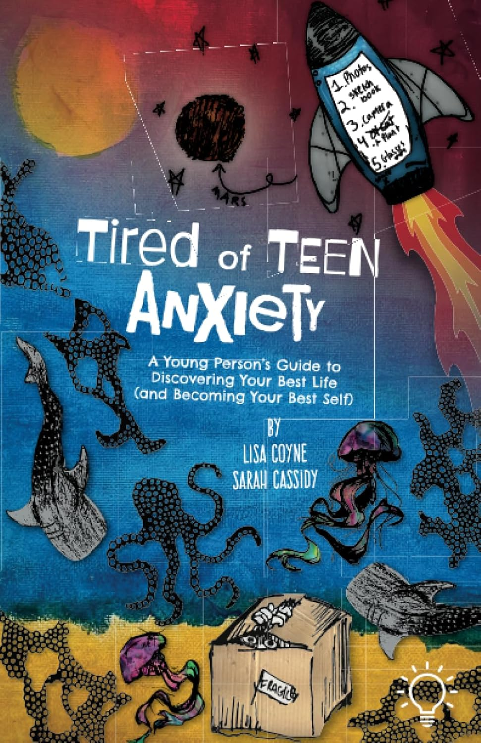 Tired of Teen Anxiety: a Young Person'S Guide to Discovering Your Best Life (And Becoming Your Best Self) image number 1