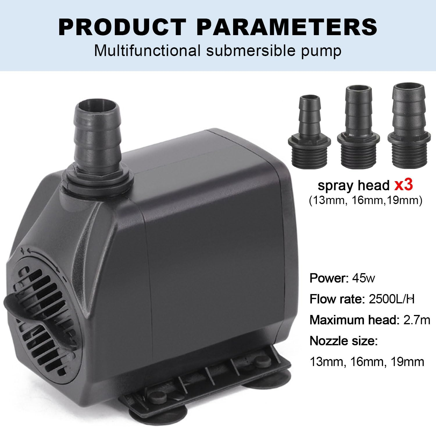 Submersible Pump, 2500L/H Aquarium Submersible Water Pump, 45W Ultra Quiet Adjustable Pump for Gardening, Wigwams, Fish Tanks, Gardens, Fountains, with Three Diameter Nozzles image number 2