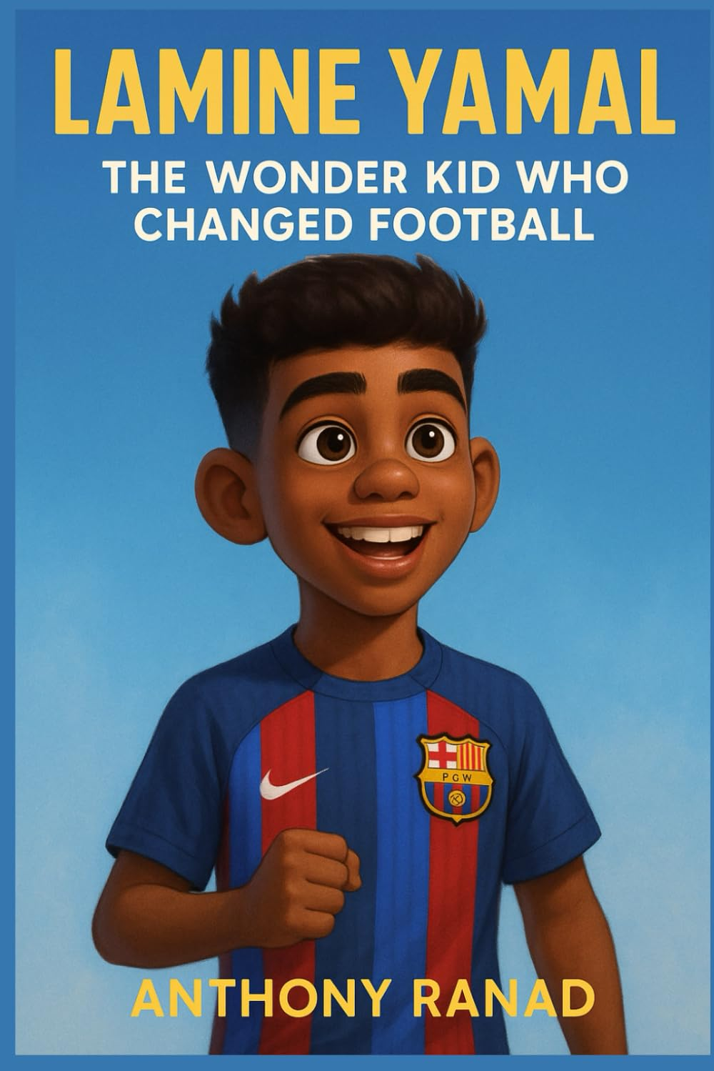 LAMINE YAMAL: the Wonder Kid Who Changed Football