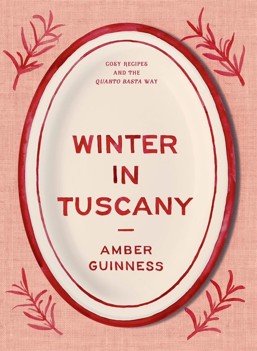 Winter in Tuscany: Cosy Recipes and the Quanto Basta Way image number 2