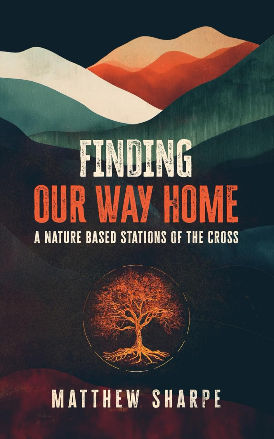 Finding Our Way Home: a Nature Based Stations of the Cross image number 1