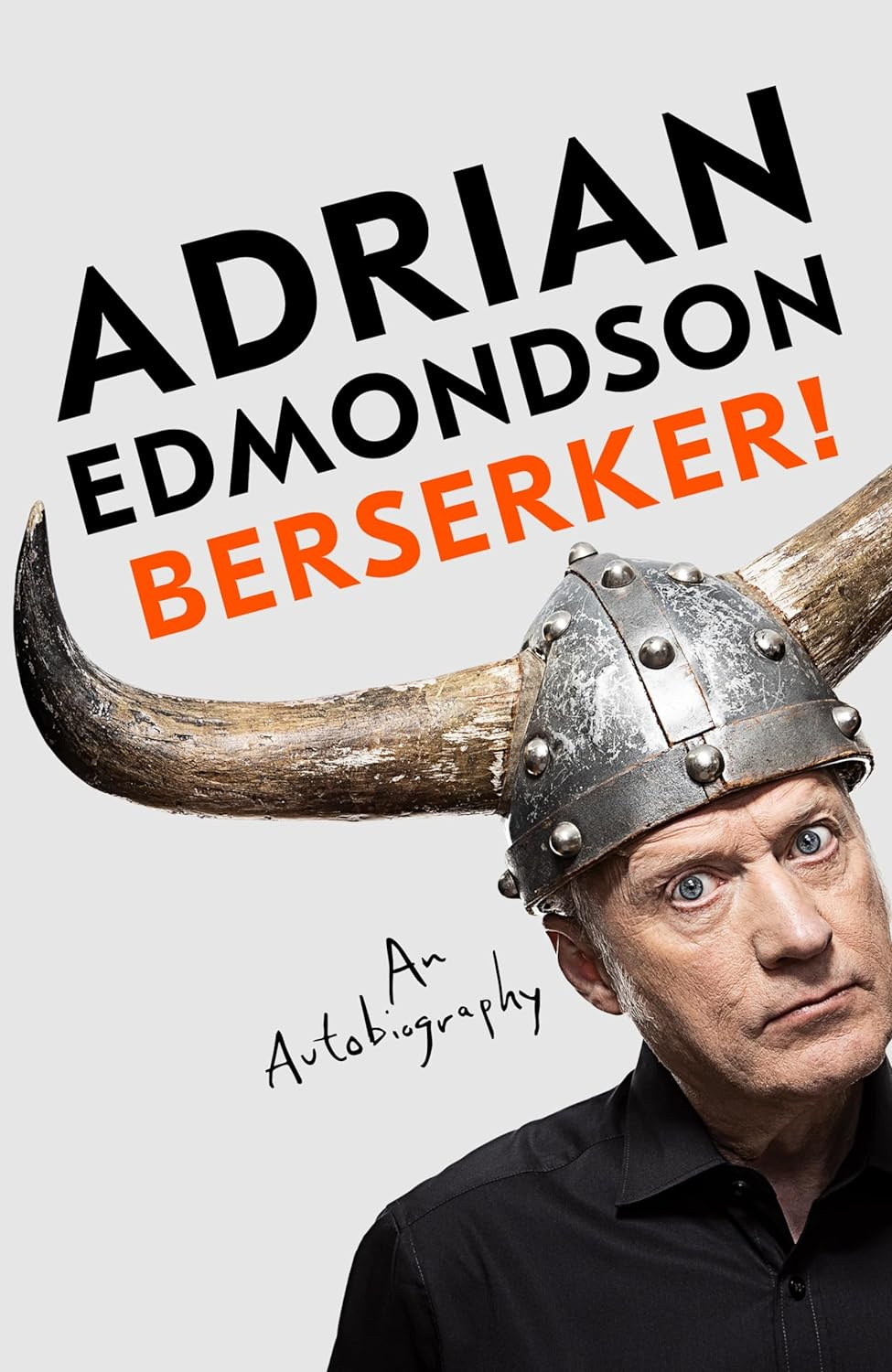 Berserker!: the Deeply Moving and Brilliantly Funny Memoir from One of Britain'S Most Beloved Comedians image number 1