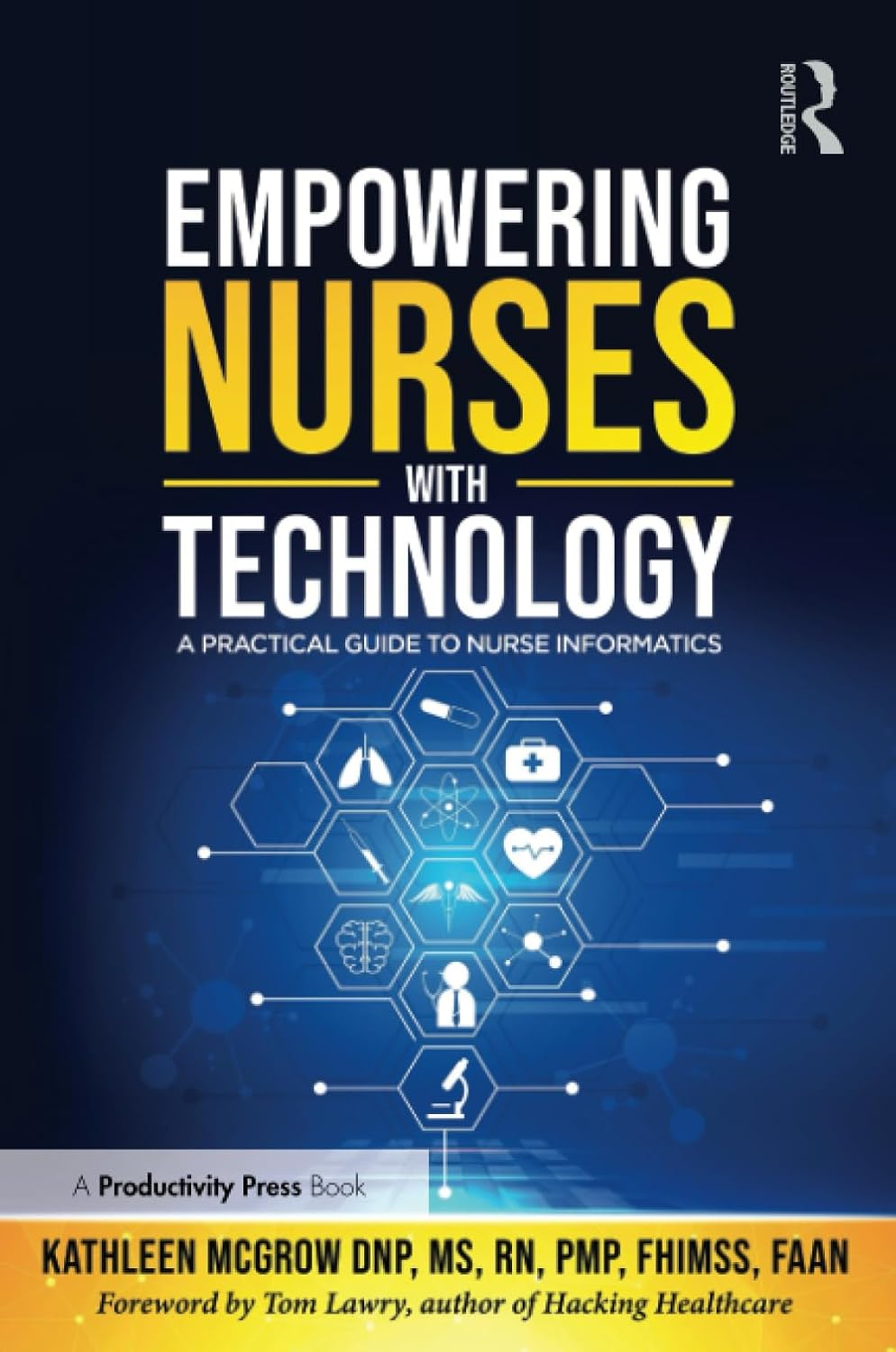 Empowering Nurses with Technology: a Practical Guide to Nurse Informatics