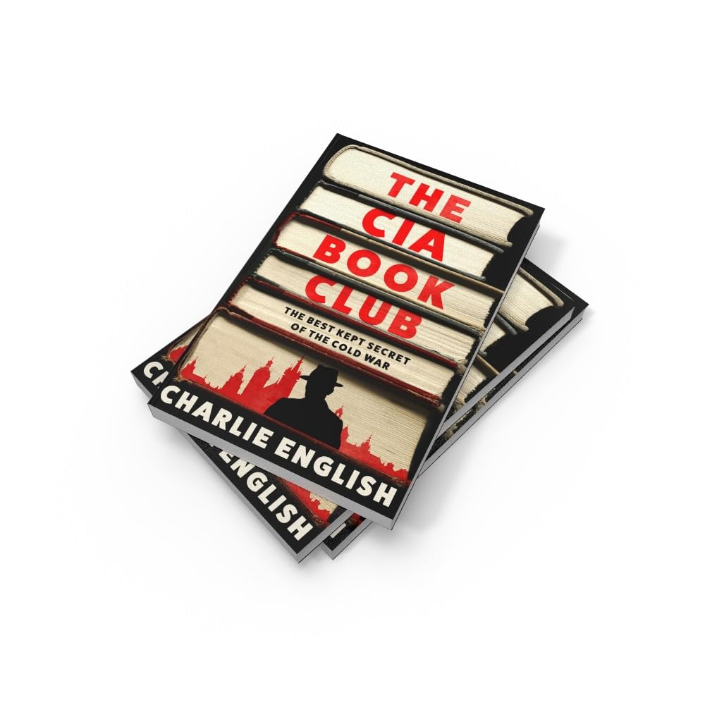 The CIA Book Club: the Best-Kept Secret of the Cold War