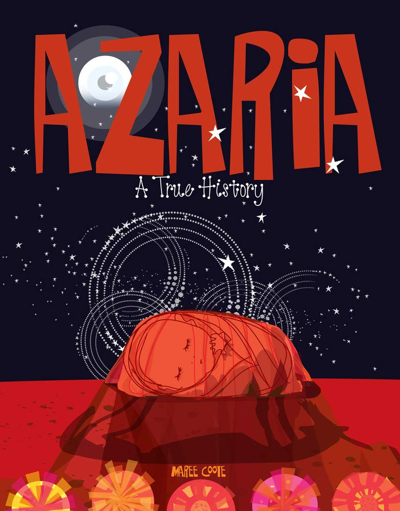 Azaria: a True History