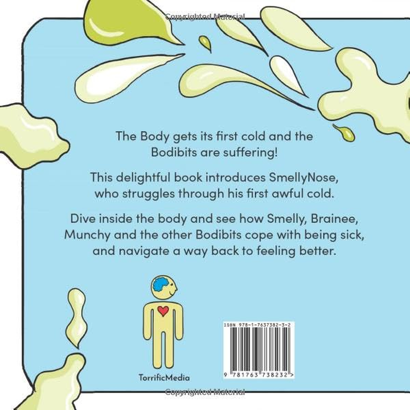 The Sick Nose: a Fun Children'S Picture Book about Body Parts, Biology, Anatomy and Physiology