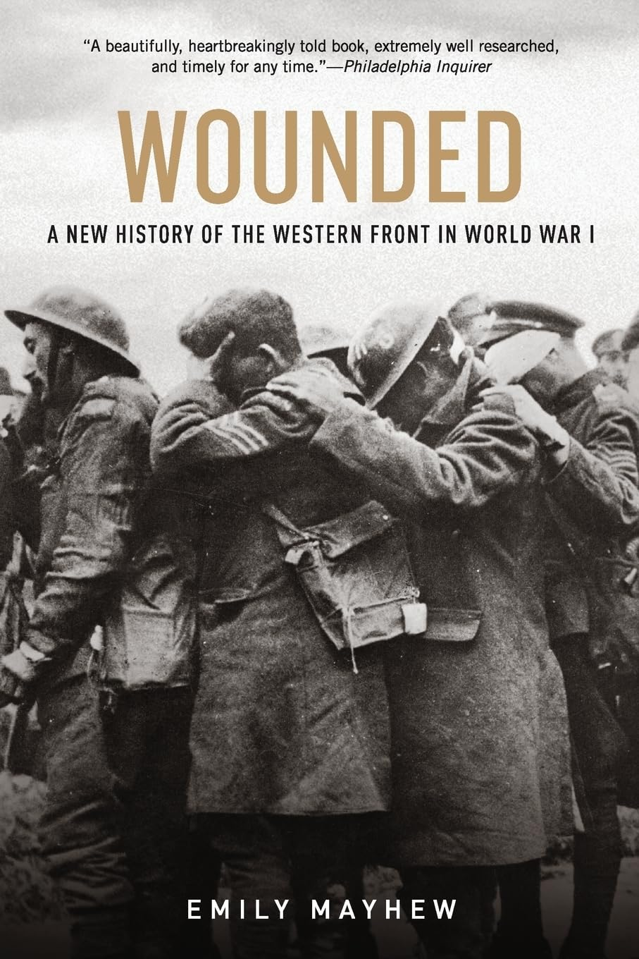Wounded: a New History of the Western Front in World War I image number 1