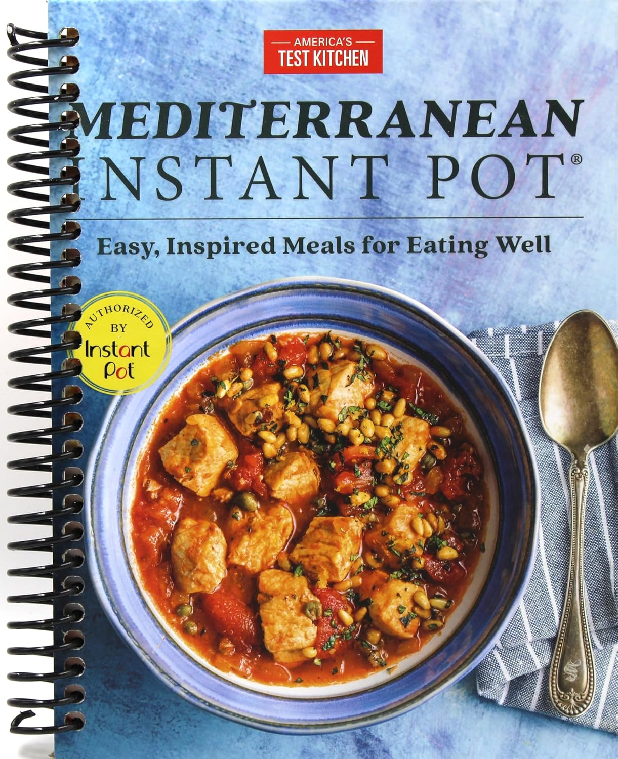 Mediterranean Instant Pot: Easy, Inspired Meals for Eating Well