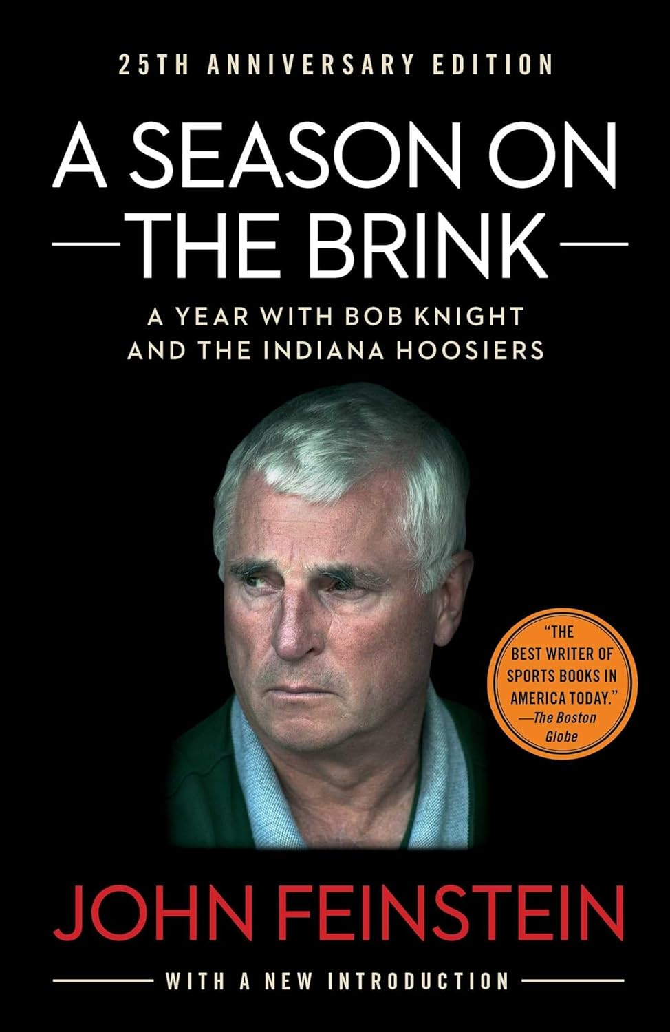 A Season on the Brink: a Year with Bob Knight and the Indiana Hoosiers
