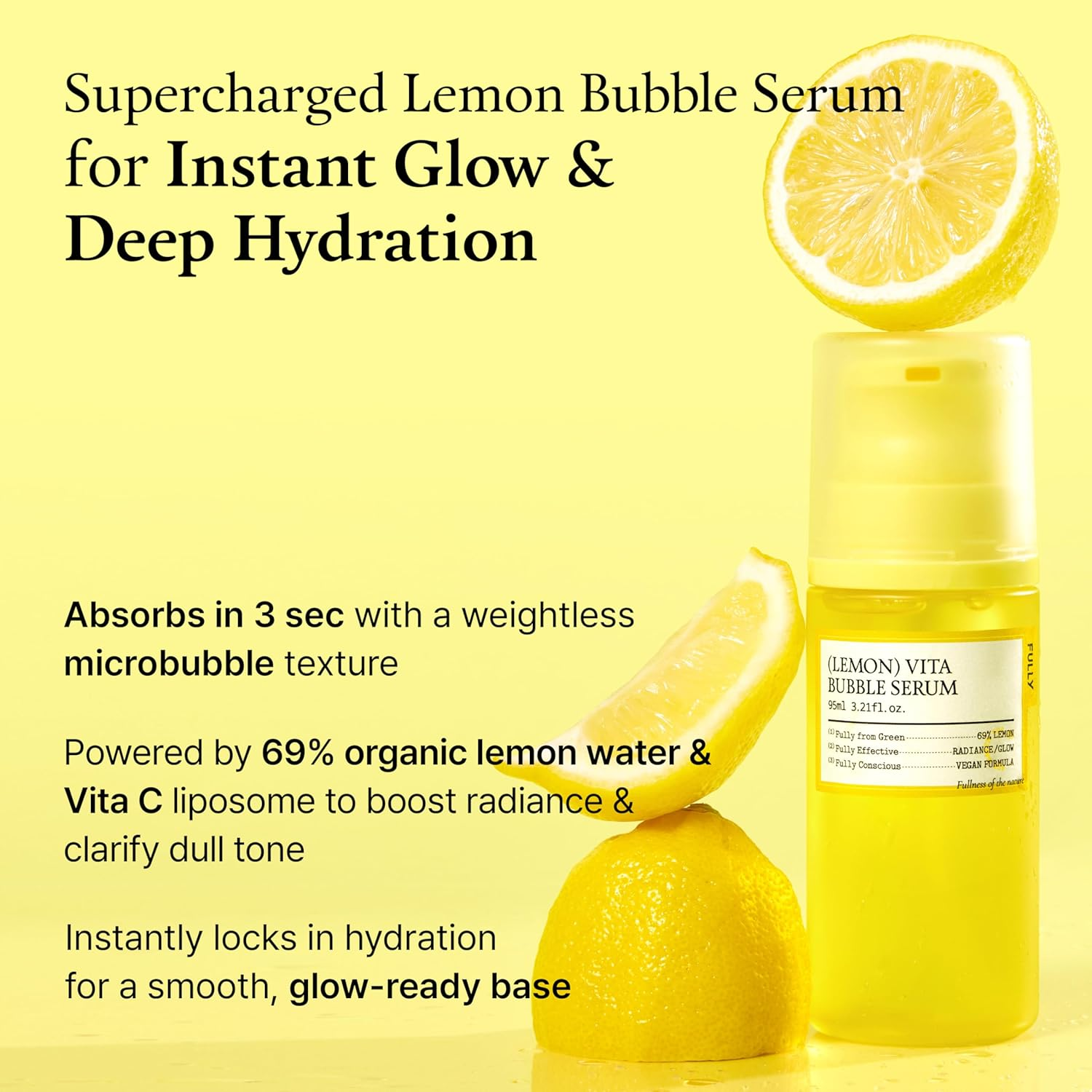 FULLY Lemon Vita Bubble Facial Serum, 69% Organic Jeju Lemon Water & Vitamin C, Lightweight Microbubble Texture, Niacinamide + Glutathione, Vegan Korean Skincare, 95Ml image number 6