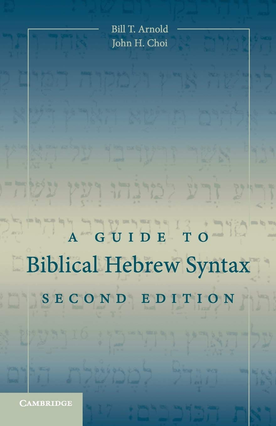 Cambridge a Guide to Biblical Hebrew Syntax Book - Paperback - 04 October 2018