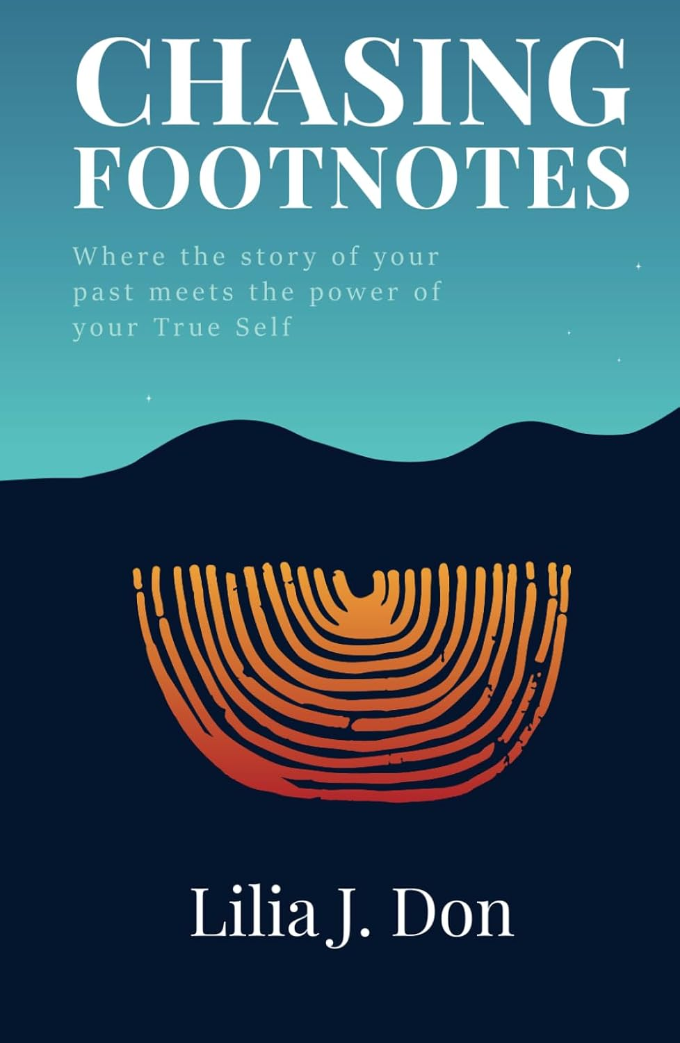 CHASING FOOTNOTES: Where the Story of Your past Meets the Power of Your True Self image number 1