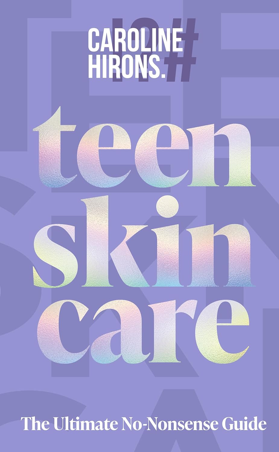 Teen Skincare: the Ultimate No Nonsense Guide image number 2