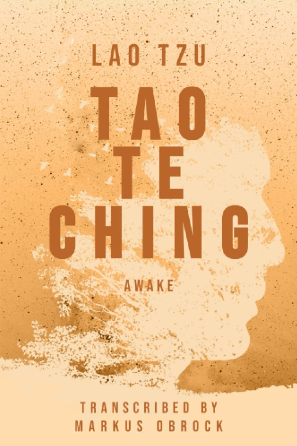 Tao Te Ching: Awake