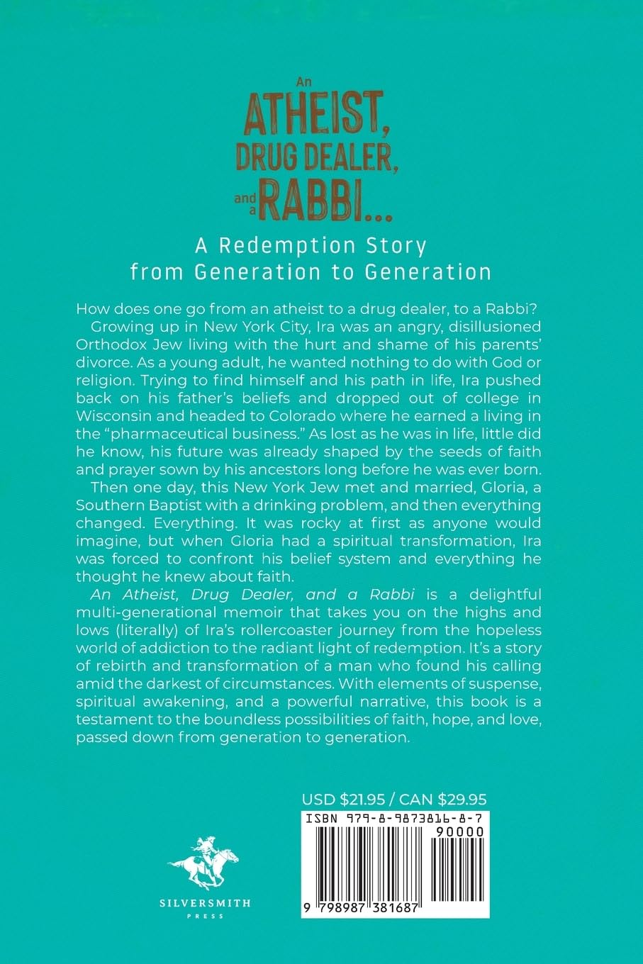 An Athiest, Drug Dealer, and a Rabbi: a Redemption Story from Generation to Generation