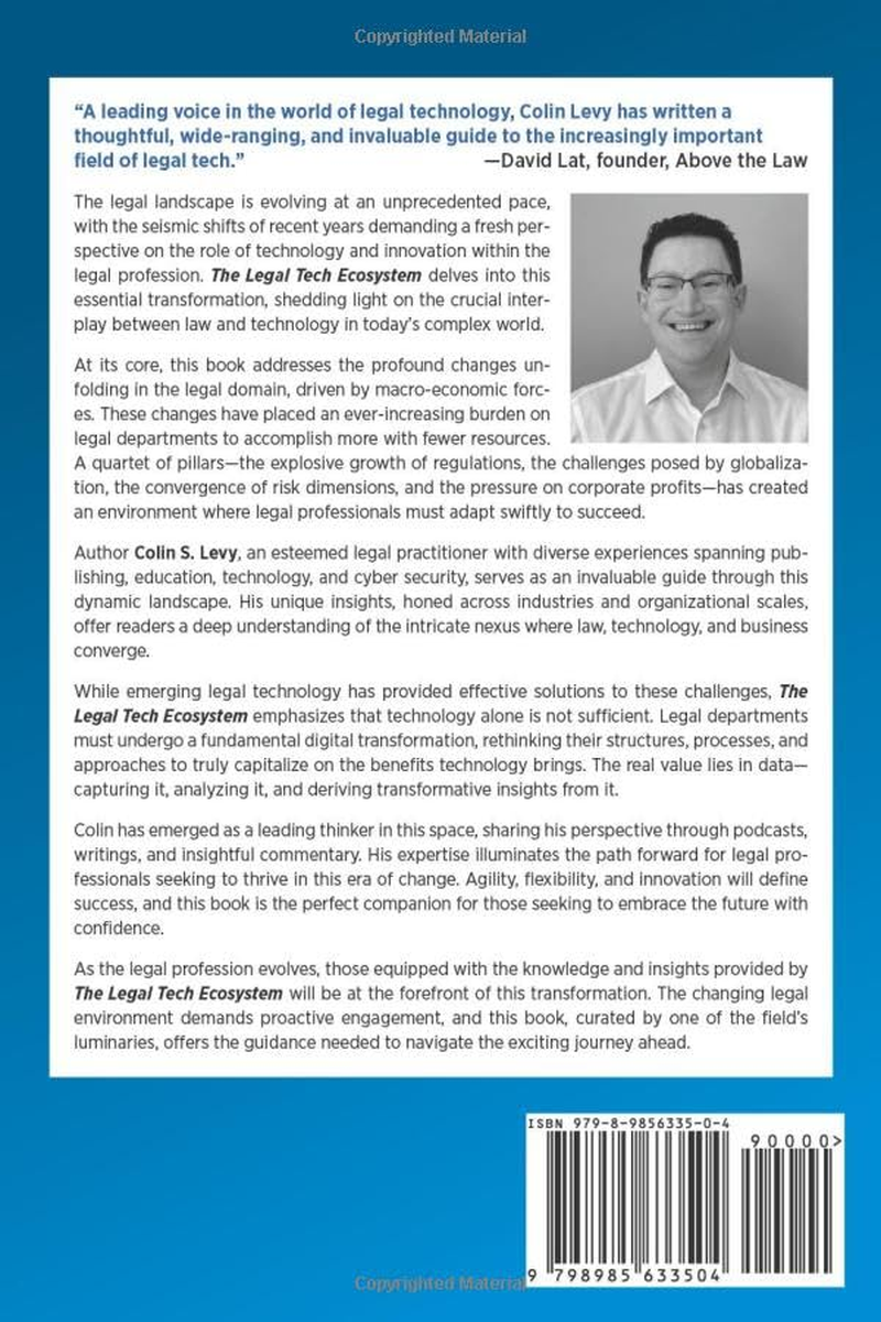 The Legal Tech Ecosystem: Innovation, Advancement & the Future of Law Practice