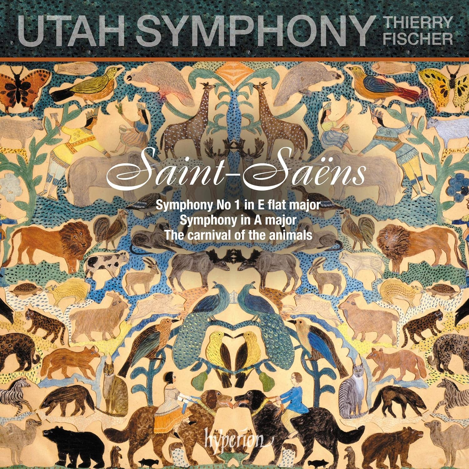 Saint-Saens: Symphony No.1, Carnival of the Animals