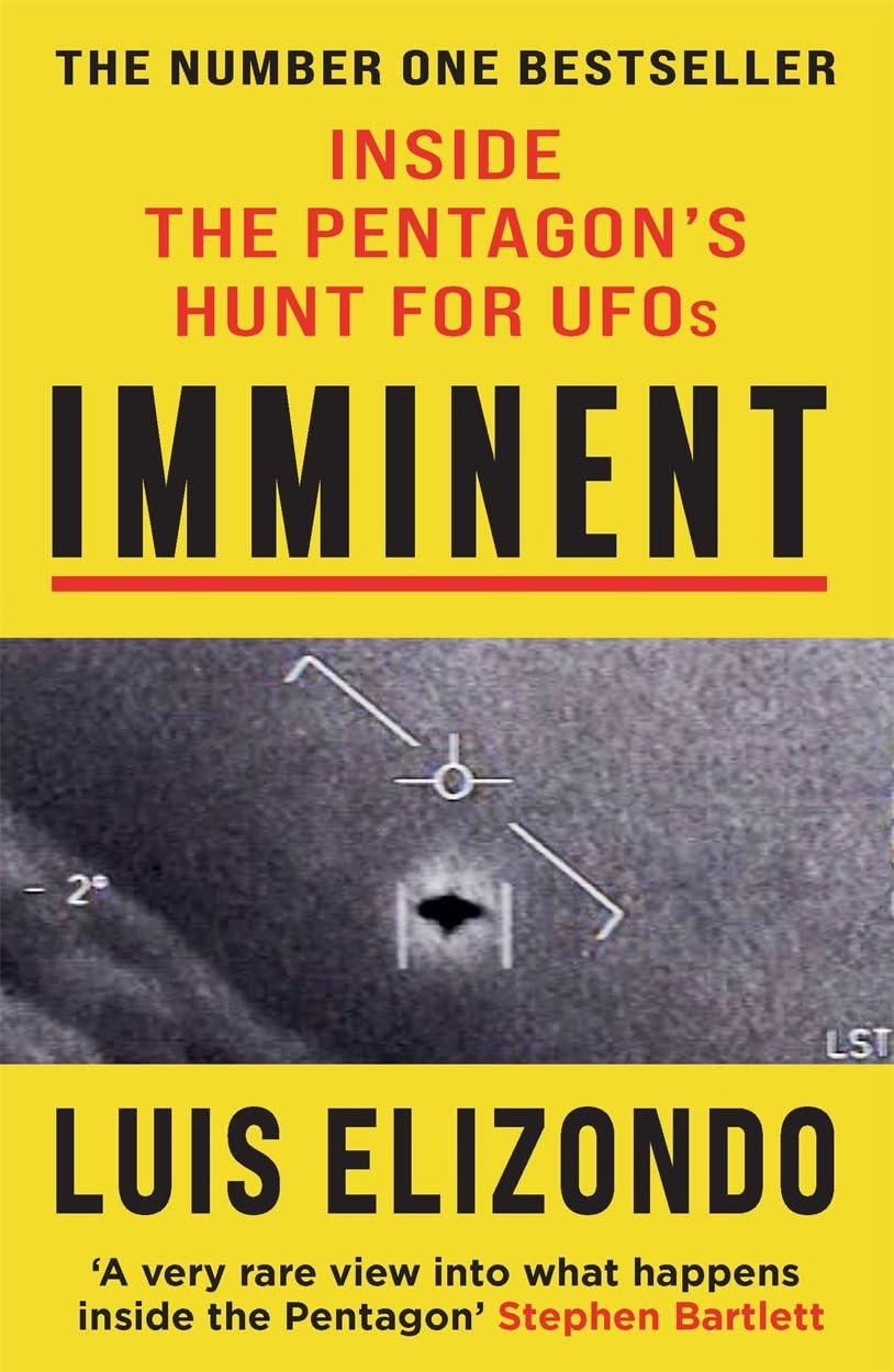 Imminent: inside the Pentagon'S Hunt for Ufos