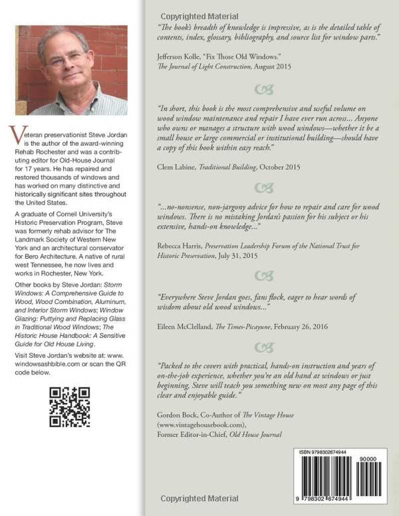 The Window Sash Bible: a Guide to Maintaining and Restoring Old Wood Windows