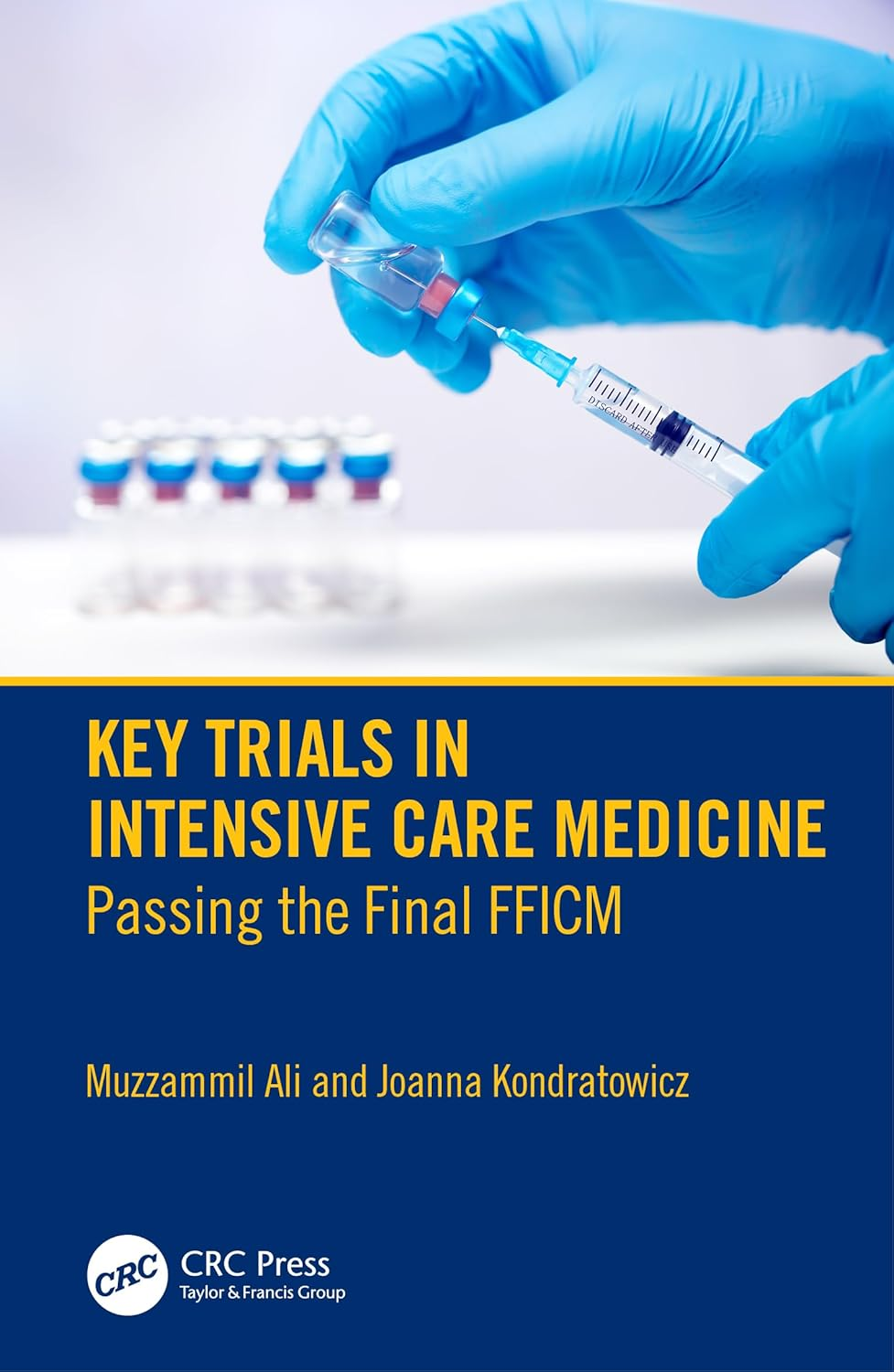 Key Trials in Intensive Care Medicine: Passing the Final FFICM image number 1