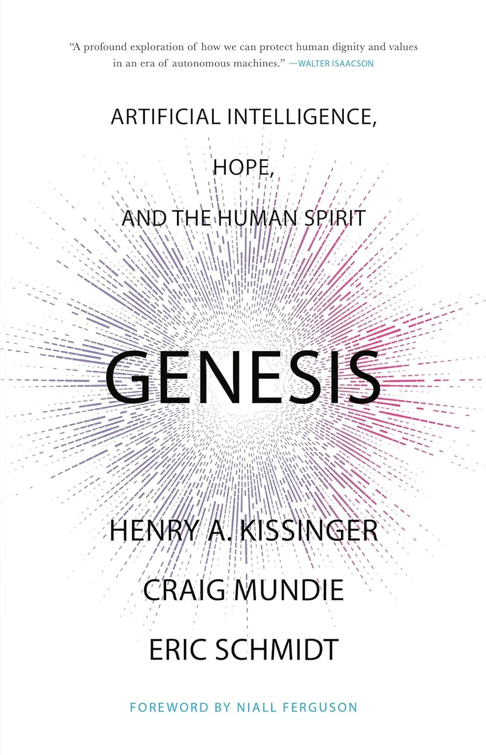 Genesis: Artificial Intelligence, Hope, and the Human Spirit image number 1