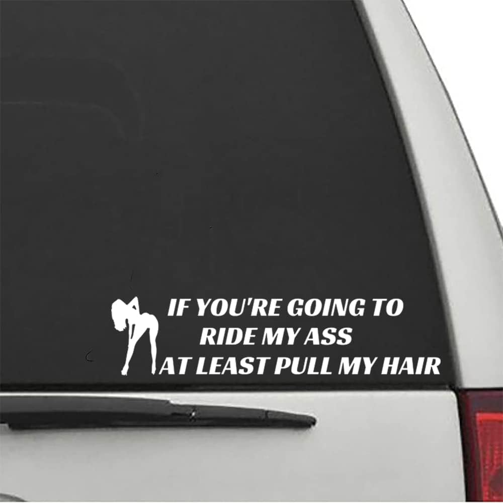 If You Are Going to Ride My Ass at Least Pull My Hair Decal Sticker Car Styling Car Decal Funny Window Bumper Decal Sticker Suitable for Cars, Trucks image number 2