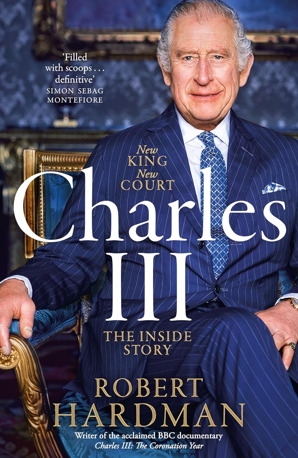 Charles III: New King. New Court. the inside Story. image number 1