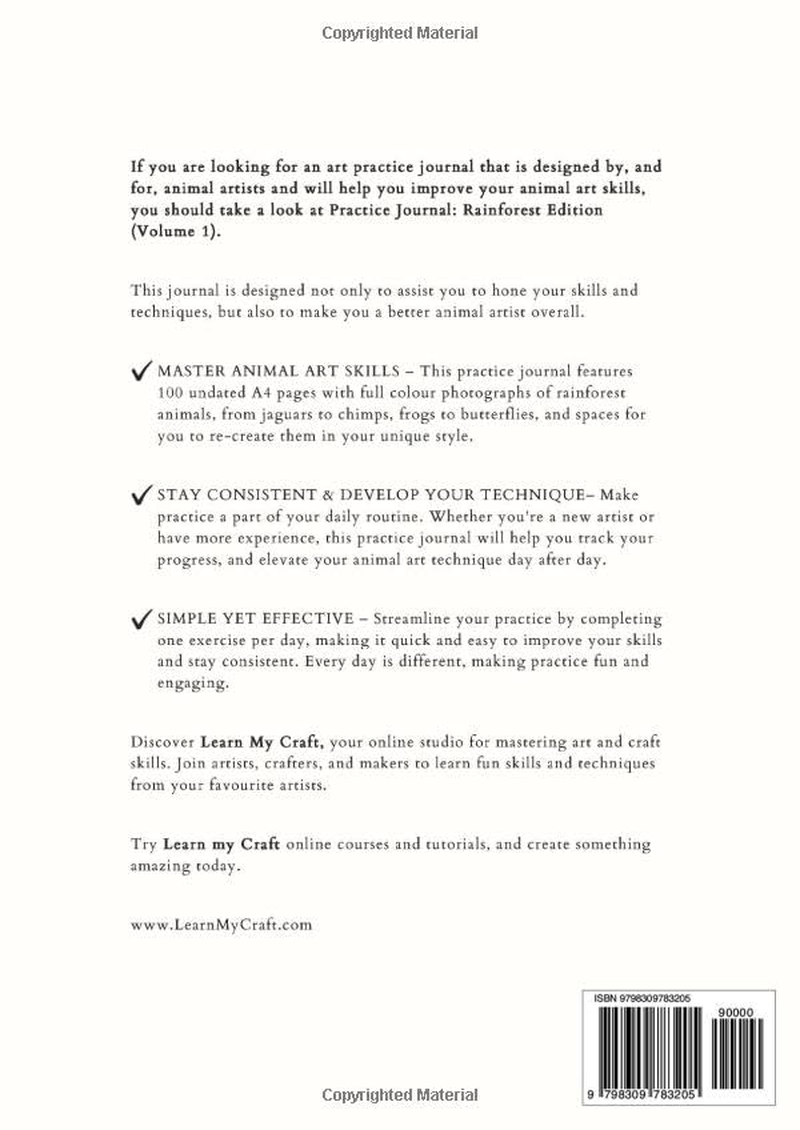 Art Practice Journal: Rainforest Edition 100 Reference Images for Bite-Sized Daily Practice, Wildlife Artist, Animal Art, Colored Pencil, Pastel, Watercolor, Acrylic, A4, Volume 1