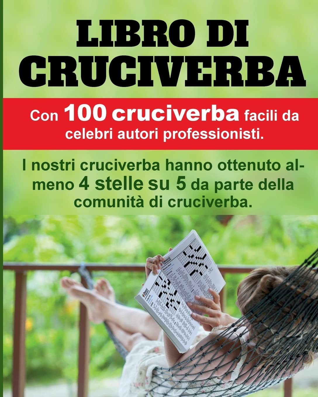 Libro Di Cruciverba: 100 Premiati Cruciverba, Molto Apprezzati E Facili.
