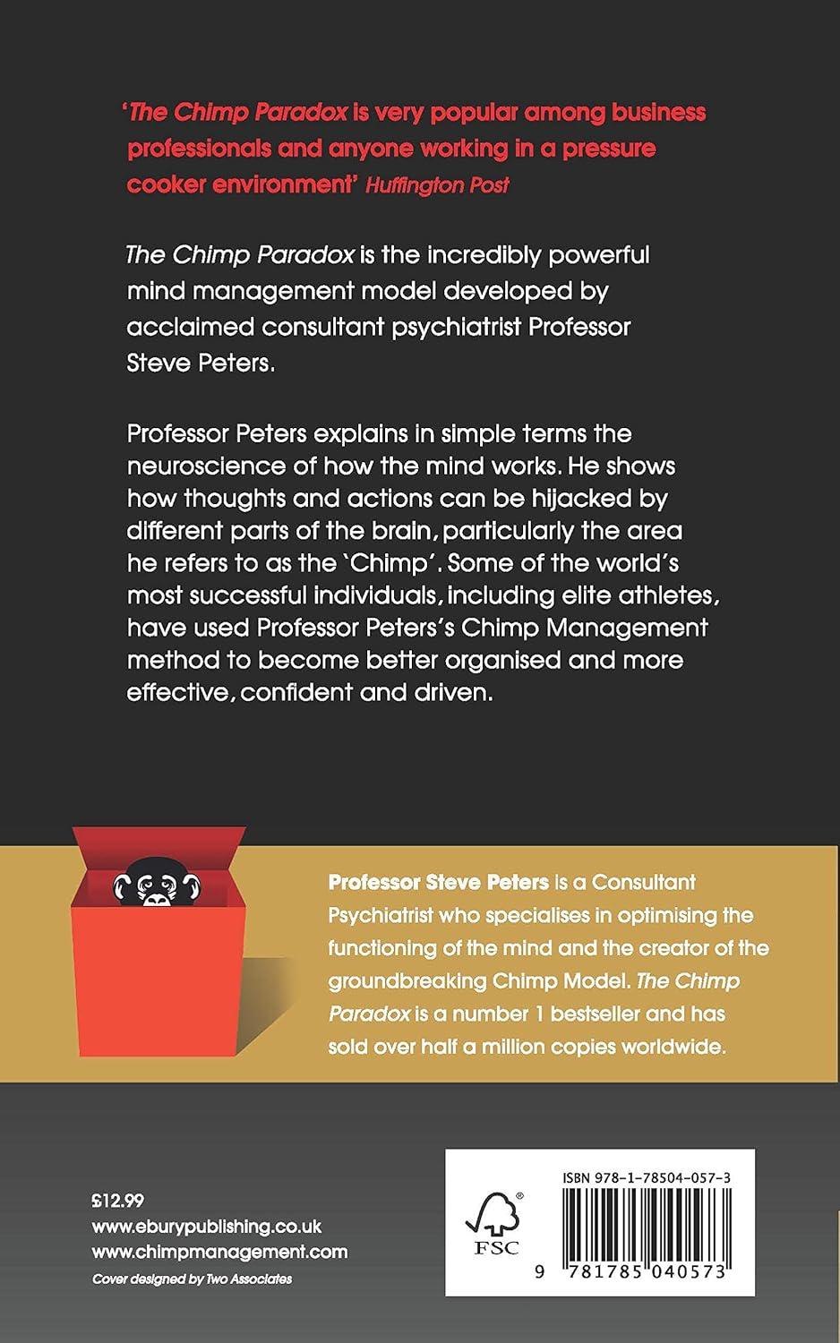 The Chimp Paradox: the Acclaimed Mind Management Programme to Help You Achieve Success, Confidence and Happiness