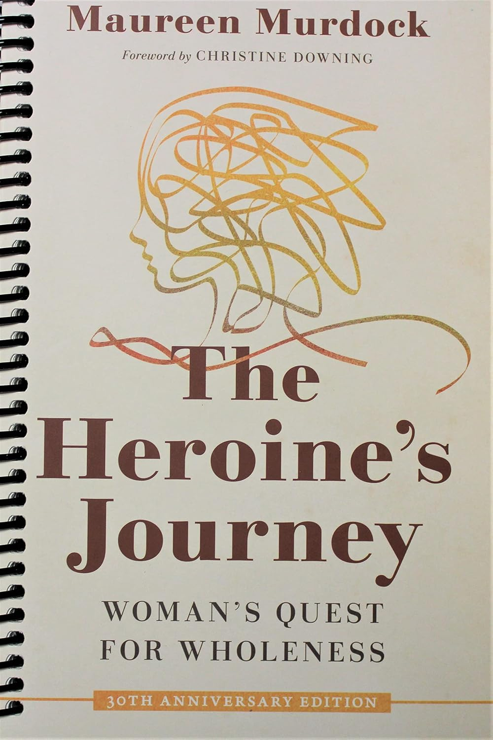 The Heroine'S Journey: Woman'S Quest for Wholeness