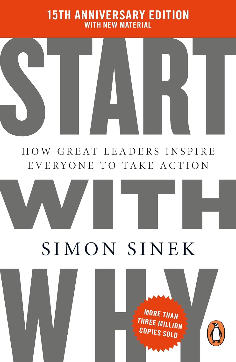 Start with Why: How Great Leaders Inspire Everyone to Take Action image number 3