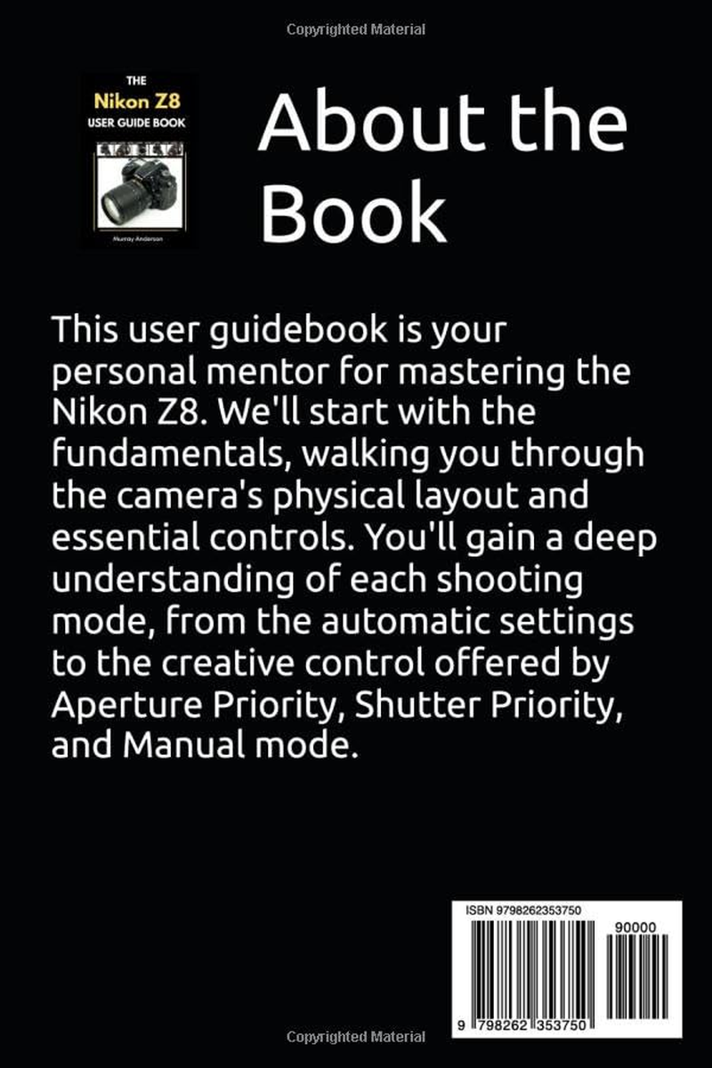 The Nikon Z8 User Guidebook: Understanding the Modes, Settings, Shooting Tips to Help Capture Stunning Photos for Beginners image number 1