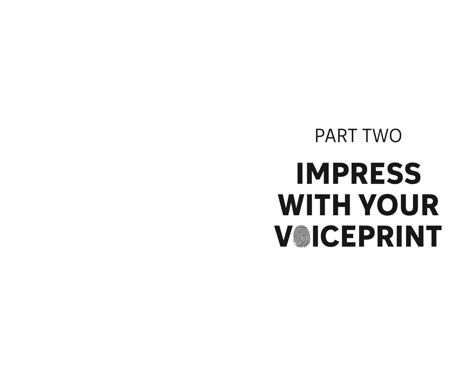 Voiceprint: How to Leave a Lasting Impression Every Time You Speak image number 5